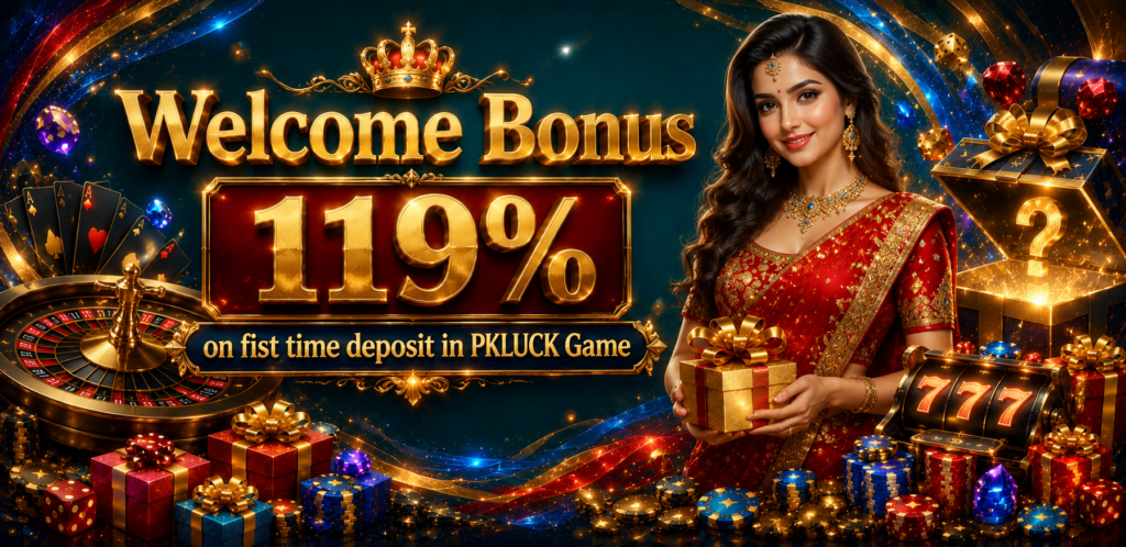 new pkluck welcome bonus 119%